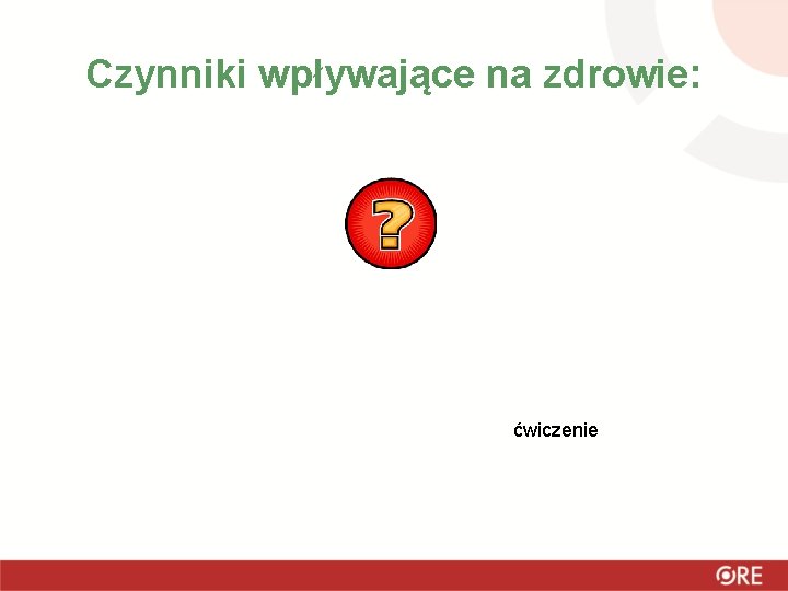 Czynniki wpływające na zdrowie: ćwiczenie 