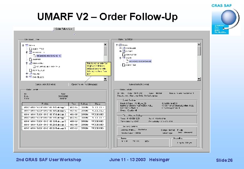 UMARF V 2 – Order Follow-Up 2 nd GRAS SAF User Workshop June 11