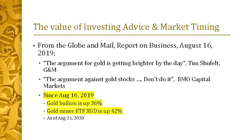 The value of Investing Advice & Market Timing • From the Globe and Mail,