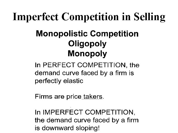 Imperfect Competition in Selling 