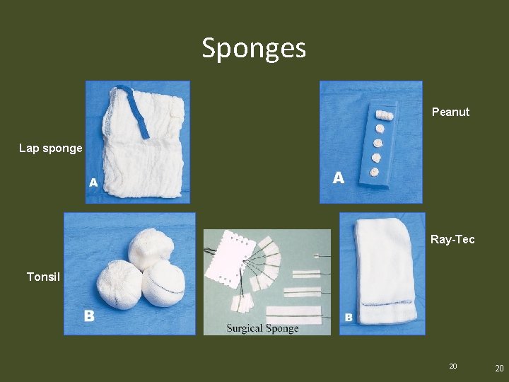 Sponges Peanut Lap sponge Ray-Tec Tonsil 20 20 