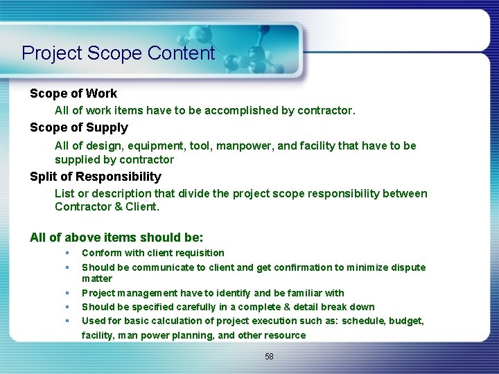 Project Scope Content Scope of Work All of work items have to be accomplished