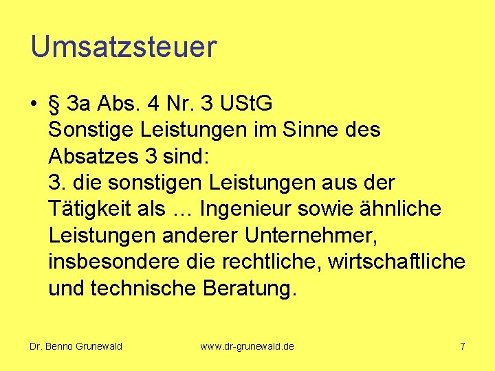 Umsatzsteuer • § 3 a Abs. 4 Nr. 3 USt. G Sonstige Leistungen im