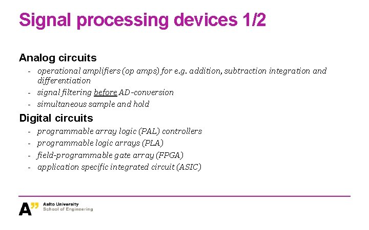 Signal processing devices 1/2 Analog circuits - operational amplifiers (op amps) for e. g. Signal processing devices 1/2 Analog circuits - operational amplifiers (op amps) for e. g.