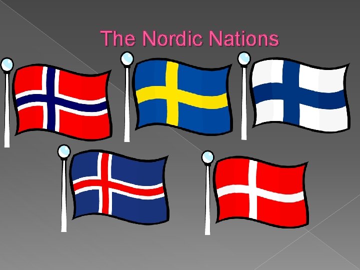 The Nordic Nations 