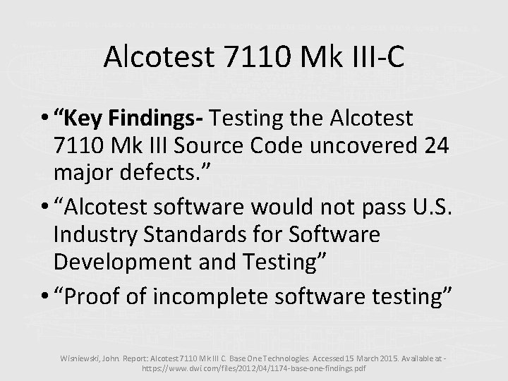 Alcotest 7110 Mk III-C • “Key Findings- Testing the Alcotest 7110 Mk III Source