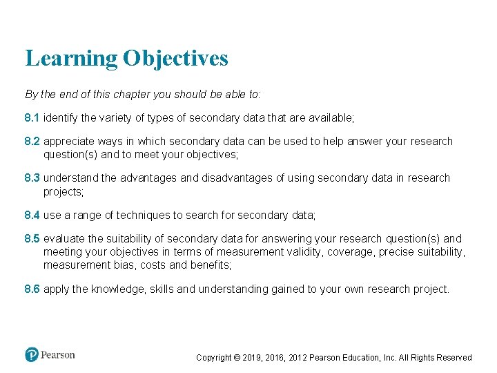 Learning Objectives By the end of this chapter you should be able to: 8.