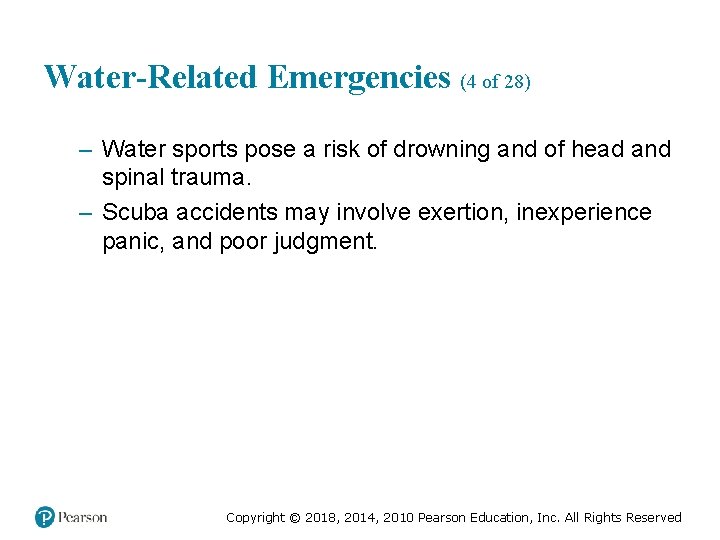 Water-Related Emergencies (4 of 28) – Water sports pose a risk of drowning and