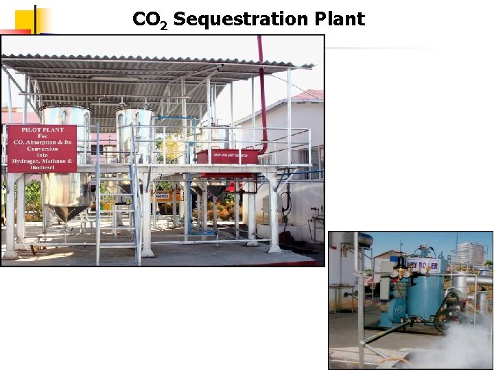 CO 2 Sequestration Plant 