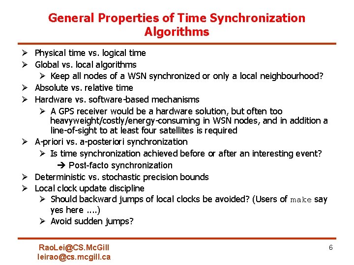 General Properties of Time Synchronization Algorithms Ø Physical time vs. logical time Ø Global