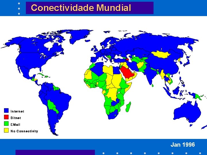 Conectividade Mundial Jan 1996 