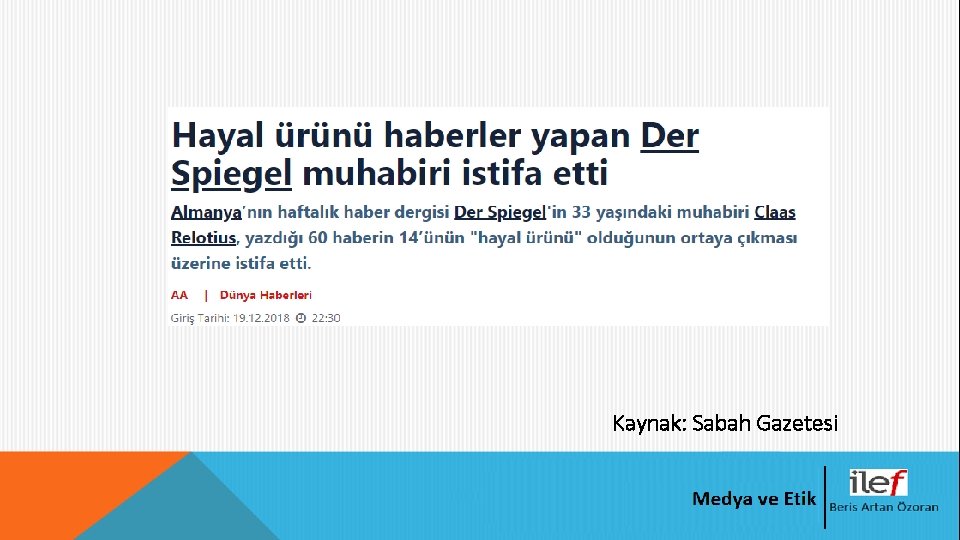 Kaynak: Sabah Gazetesi 