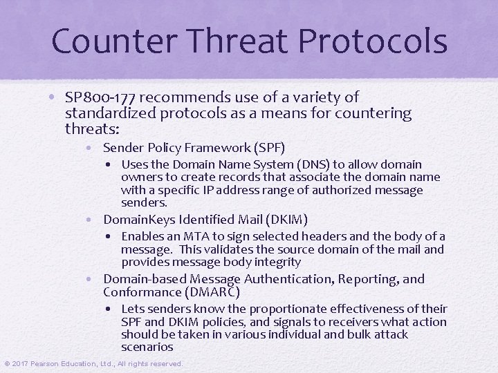Counter Threat Protocols • SP 800 -177 recommends use of a variety of standardized