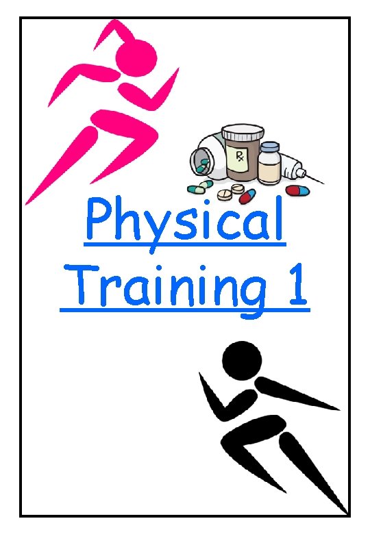 Physical Training 1 