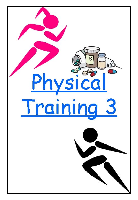 Physical Training 3 