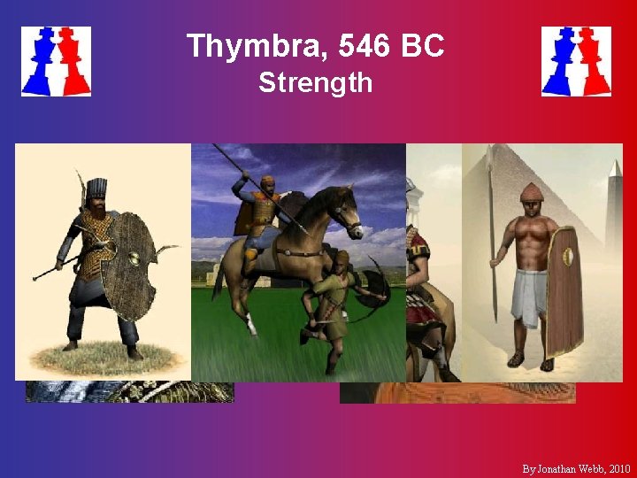 Thymbra, 546 BC Strength §Lydians §Persians §Croesus §Cyrus the Great § 40, 000 §
