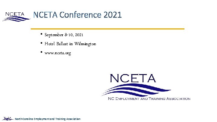 NCETA Conference 2021 • September 8 -10, 2021 • Hotel Ballast in Wilmington •