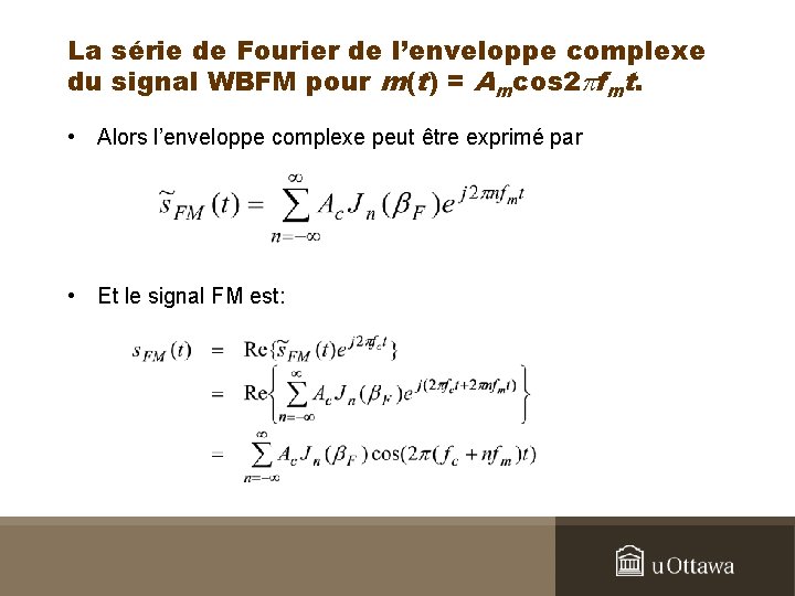 La série de Fourier de l’enveloppe complexe du signal WBFM pour m(t) = Amcos