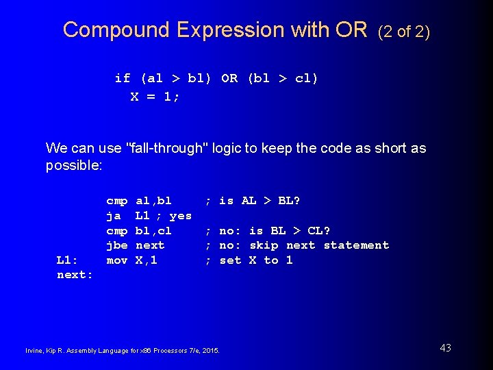 Compound Expression with OR (2 of 2) if (al > bl) OR (bl >