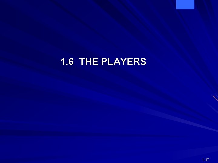 1. 6 THE PLAYERS 1 -17 