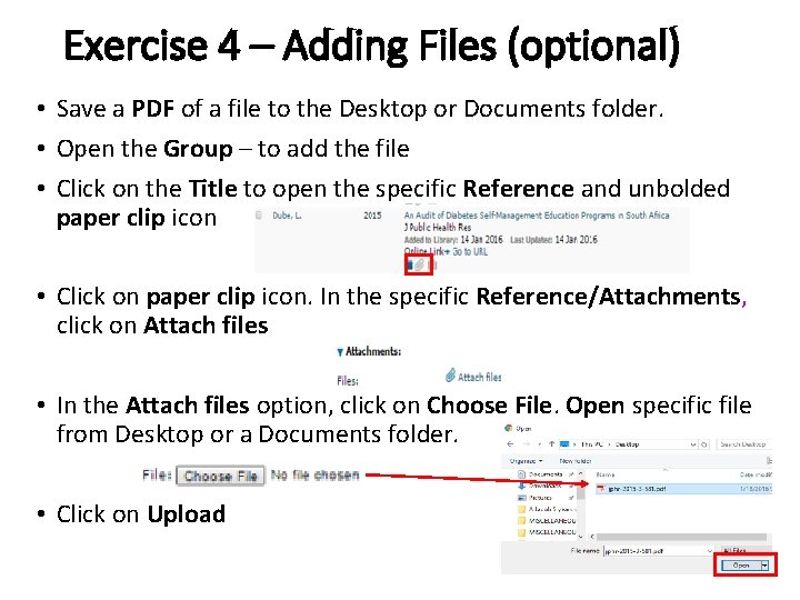 Exercise 4 – Adding Files (optional) • Save a PDF of a file to