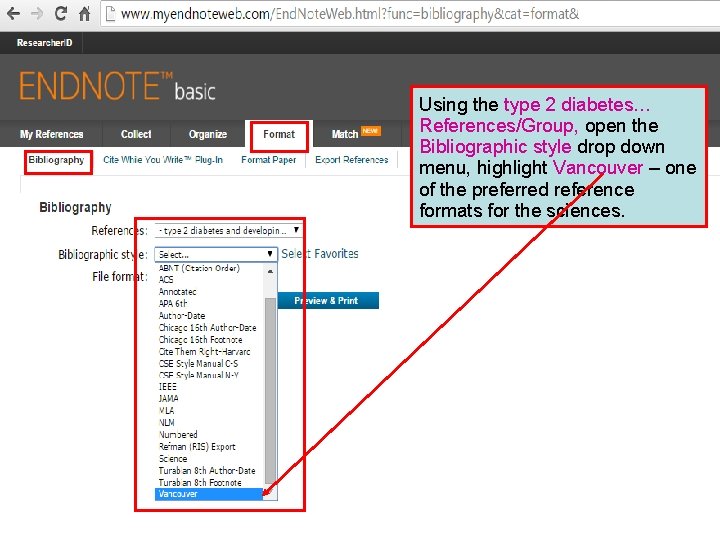 Using the type 2 diabetes… References/Group, open the Bibliographic style drop down menu, highlight