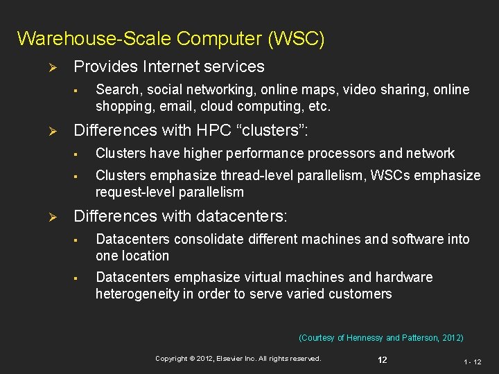 Warehouse-Scale Computer (WSC) Ø Provides Internet services § Ø Ø Search, social networking, online Warehouse-Scale Computer (WSC) Ø Provides Internet services § Ø Ø Search, social networking, online