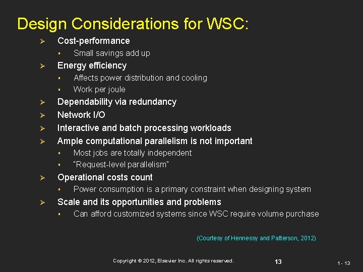 Design Considerations for WSC: Ø Cost-performance § Ø Energy efficiency § § Ø Ø Design Considerations for WSC: Ø Cost-performance § Ø Energy efficiency § § Ø Ø