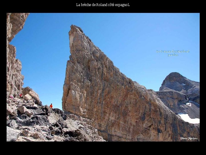 La brèche de Roland côté espagnol. Le Casque du Marboré 3006 m . .