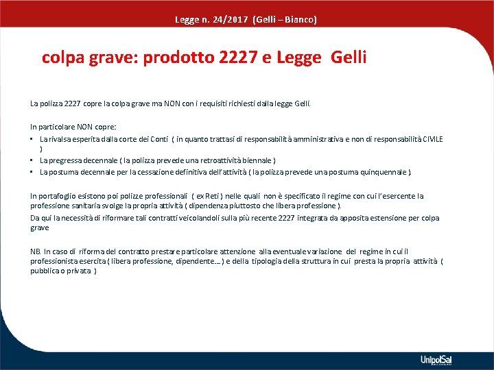 Legge n. 24/2017 (Gelli – Bianco) colpa grave: prodotto 2227 e Legge Gelli La