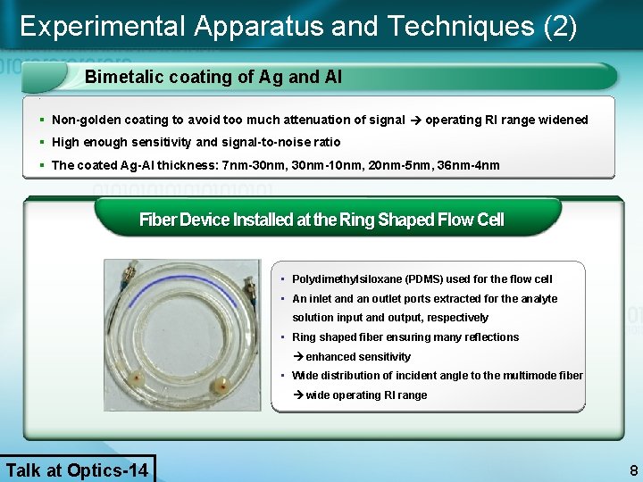 Experimental Apparatus and Techniques (2) Bimetalic coating of Ag and Al § Non-golden coating