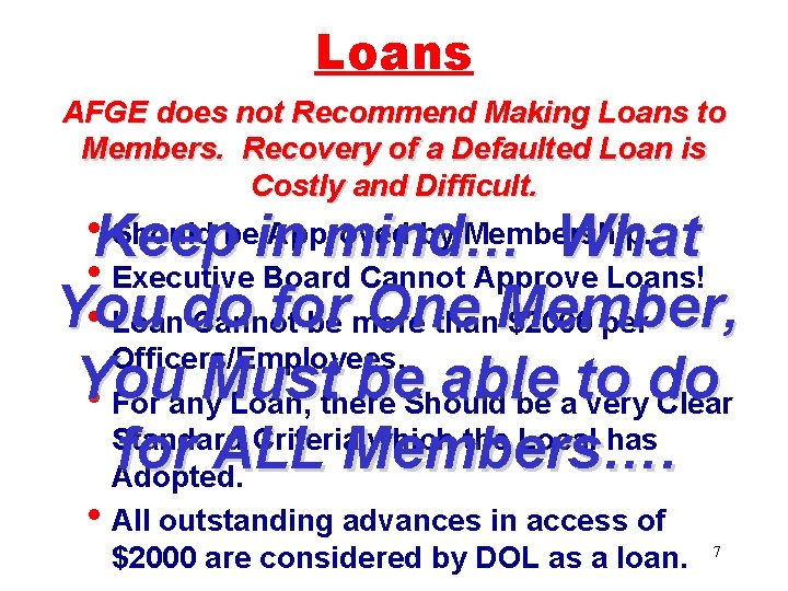 Loans AFGE does not Recommend Making Loans to Members. Recovery of a Defaulted Loan