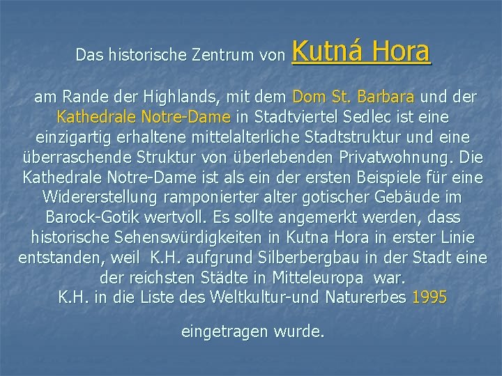 Das historische Zentrum von Kutná Hora am Rande der Highlands, mit dem Dom St.