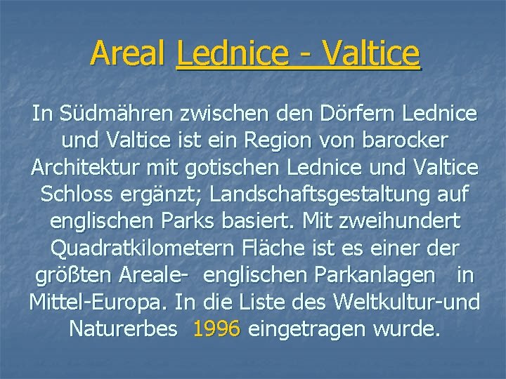 Areal Lednice - Valtice In Südmähren zwischen den Dörfern Lednice und Valtice ist ein