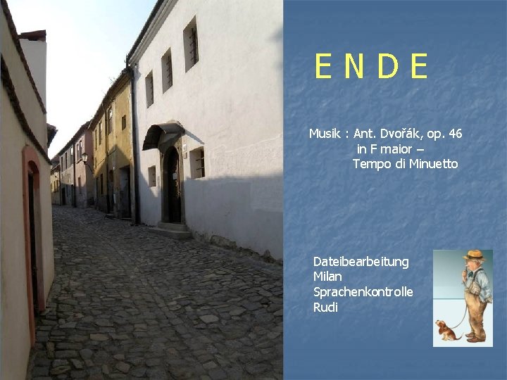 ENDE Musik : Ant. Dvořák, op. 46 in F maior – Tempo di Minuetto