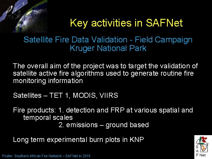 Key activities in SAFNet Satellite Fire Data Validation - Field Campaign Kruger National Park
