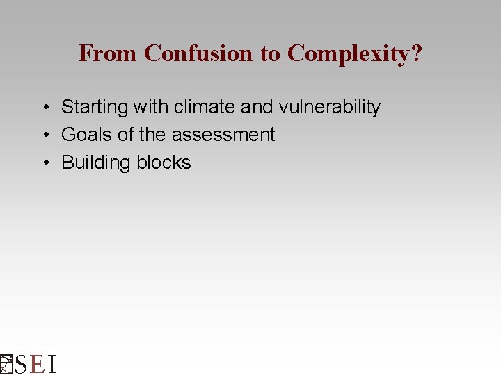 AIACC Workshop Climate Change Impacts Vulnerability and Adaptation