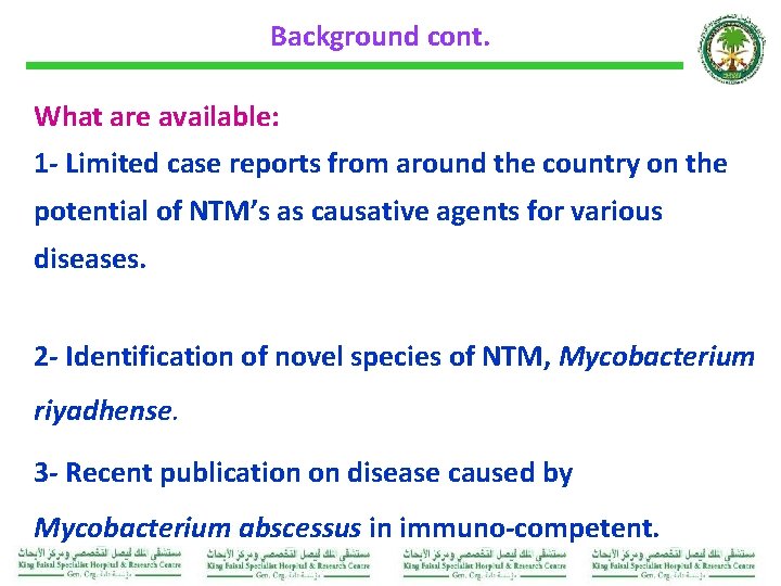 Background cont. What are available: 1 - Limited case reports from around the country