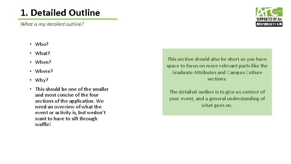 1. Detailed Outline What is my detailed outline? • Who? • What? • When?