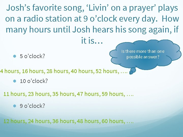 Josh’s favorite song, ‘Livin’ on a prayer’ plays on a radio station at 9 Josh’s favorite song, ‘Livin’ on a prayer’ plays on a radio station at 9