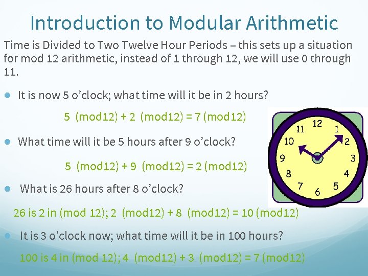 Introduction to Modular Arithmetic Time is Divided to Twelve Hour Periods – this sets Introduction to Modular Arithmetic Time is Divided to Twelve Hour Periods – this sets