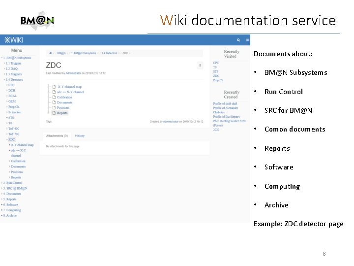 Wiki documentation service Documents about: • BM@N Subsystems • Run Control • SRC for