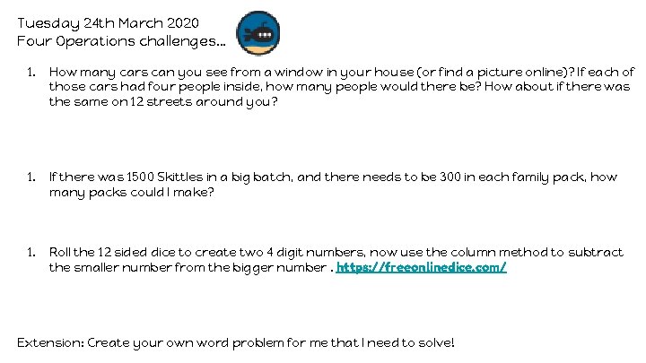 Tuesday 24 th March 2020 Four Operations challenges… 1. How many cars can you