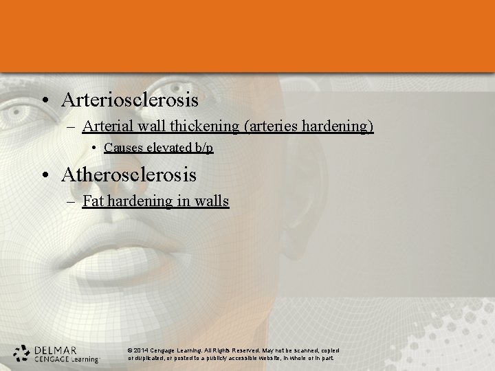  • Arteriosclerosis – Arterial wall thickening (arteries hardening) • Causes elevated b/p •
