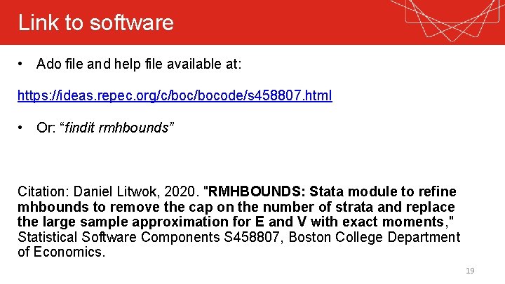 Link to software • Ado file and help file available at: https: //ideas. repec.