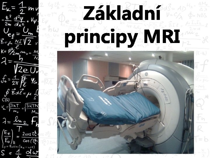 Základní principy MRI 