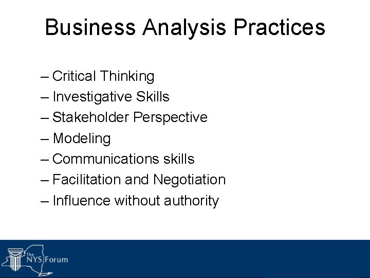 64 Business Analysis Practices – Critical Thinking – Investigative Skills – Stakeholder Perspective –