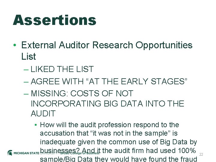 Assertions • External Auditor Research Opportunities List – LIKED THE LIST – AGREE WITH