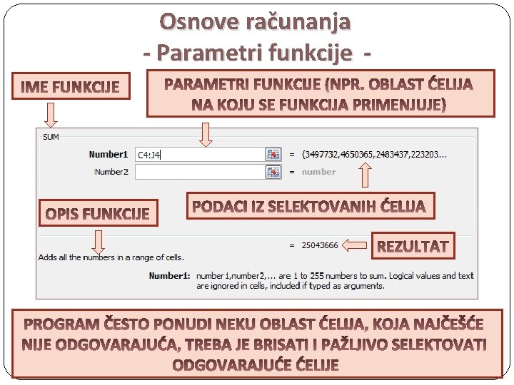 Osnove računanja - Parametri funkcije - PROGRAM ČESTO PONUDI NEKU OBLAST ĆELIJA, KOJA NAJČEŠĆE