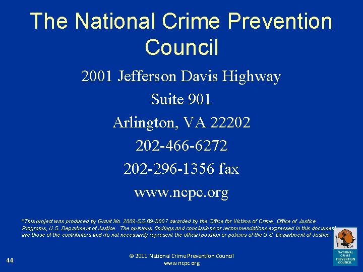 The National Crime Prevention Council 2001 Jefferson Davis Highway Suite 901 Arlington, VA 22202